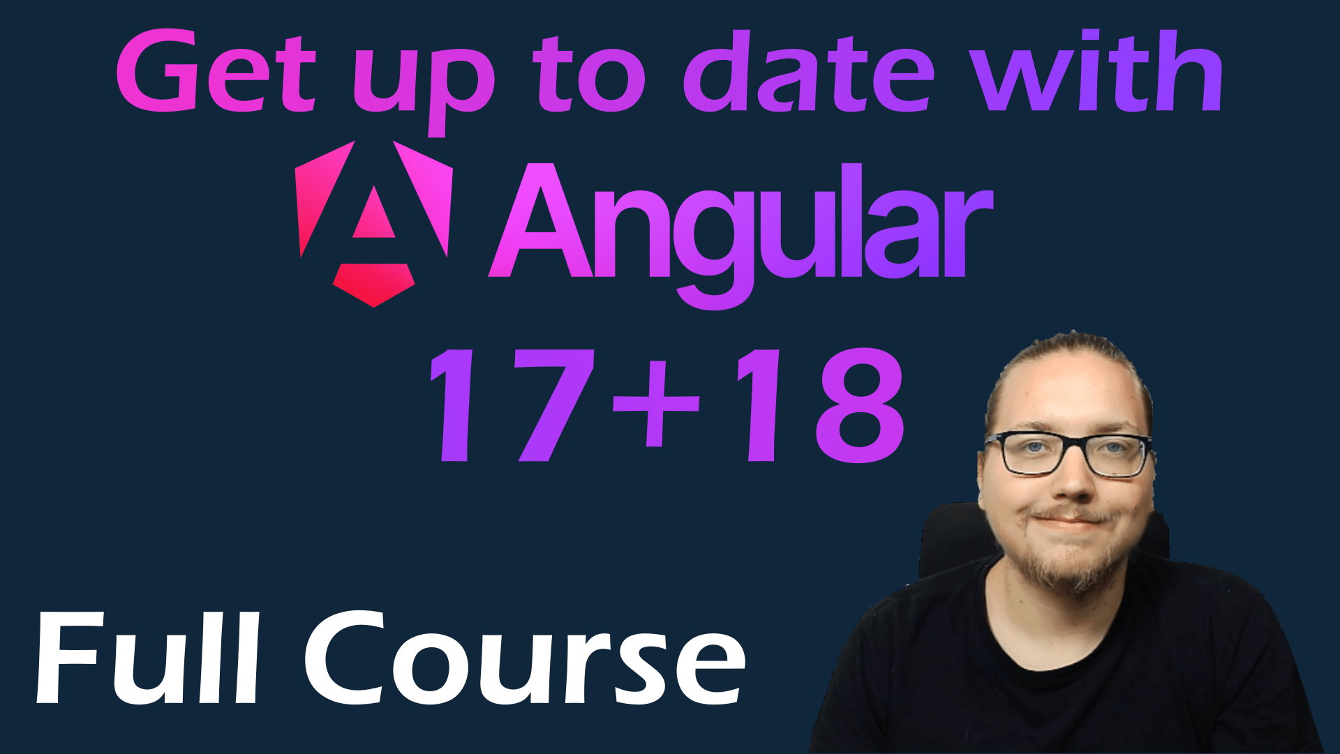Master Angular 17 & 18 Course